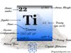 Titanium Titanium (Ti), chemical element of Group 4 in periodic table with properties, melting point, uses of metal in alloy making
