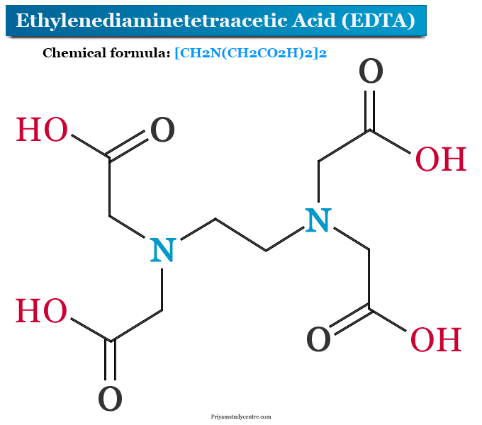 Ethylenediaminetetraacetic acid (EDTA) chemical formula, structure, metal chelate, side effects and uses in chemistry