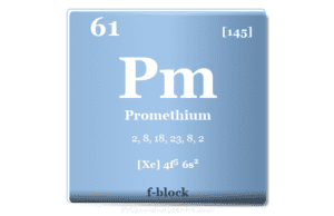 Promethium Promethium element or radioactive rare earth metal symbol Pm, uses in luminous paint, nuclear battery, properties, isotopes, and facts